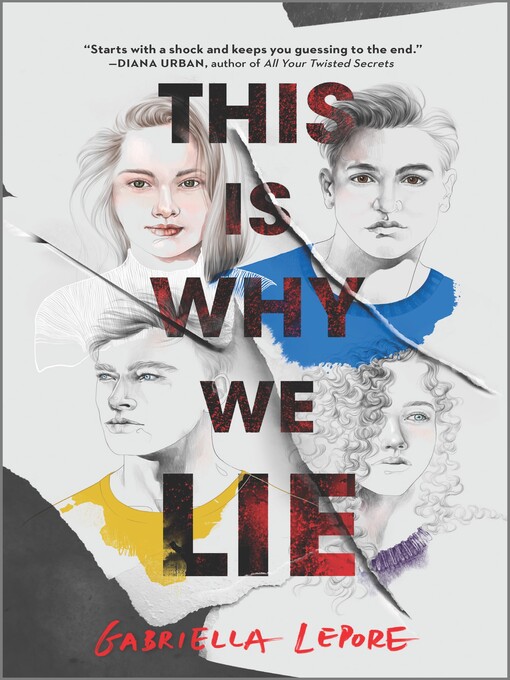 Title details for This Is Why We Lie by Gabriella Lepore - Wait list
